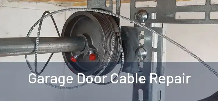 Garage Door Cable Repair