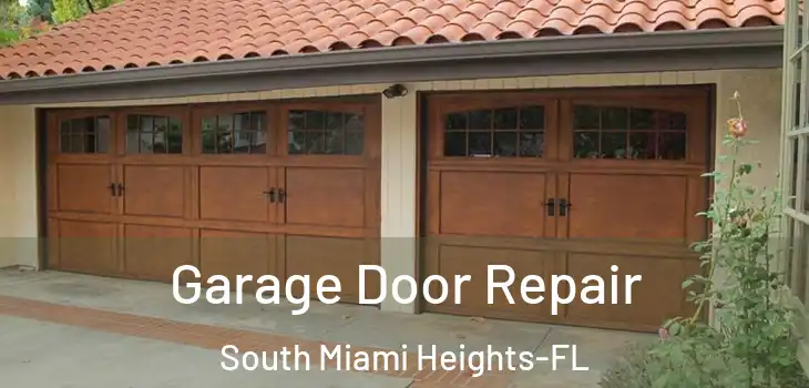 Garage Door Repair South Miami Heights-FL