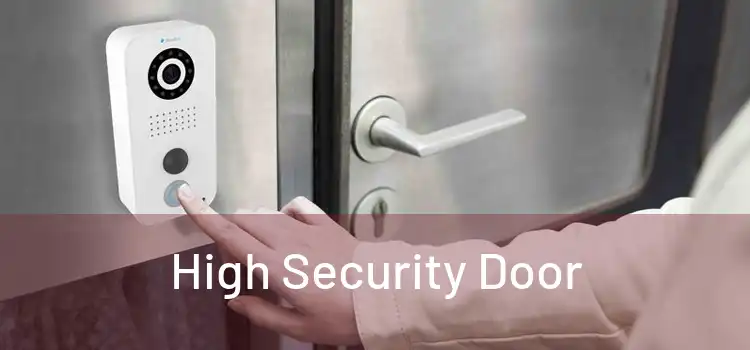 High Security Door