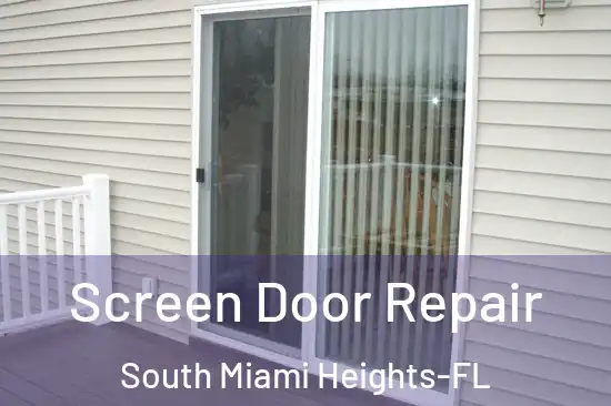 Screen Door Repair South Miami Heights-FL